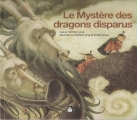 Couverture Le mystère des dragons disparus Editions Mille fleurs 2013
