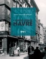 Couverture L’habitat disparu du Havre Editions Presses universitaires de Rouen et du Havre (PURH) 2018