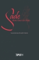 Couverture Sade dans tous ses états Editions Presses universitaires de Rouen et du Havre (PURH) 2017
