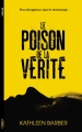 Couverture Le poison de la vérité Editions Michel Lafon 2018