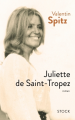 Couverture Juliette de Saint-Tropez Editions Stock 2018