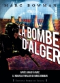 Couverture La bombe d'Alger Editions Pierre de Taillac 2018