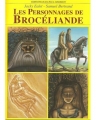 Couverture Les personnages de Brocéliande Editions Gisserot 2001