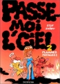 Couverture Passe-moi l'ciel, tome 2 : Flammes fatales ! Editions Dupuis 2000