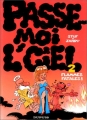 Couverture Passe-moi l'ciel, tome 2 : Flammes fatales ! Editions Dupuis 2000