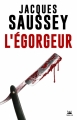 Couverture L'égorgeur Editions Bragelonne (Thriller) 2018