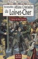 Couverture Incroyables affaires criminelles du Loir-et-Cher Editions de Borée 2009