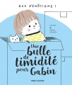Couverture Une bulle de timidité pour Gabin Editions Flammarion (Père Castor) 2018