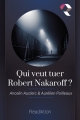 Couverture Qui veut tuer Robert Nakaroff ? Editions Readiktion 2018