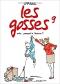 Couverture Les gosses, tome 09 : Mais... pourquoi tu t'énerves ? Editions Dupuis (Humour libre) 2003