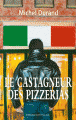 Couverture Le castagneur des pizzerias Editions Mon Village 2018
