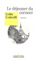 Couverture Le déjeuner du coroner Editions Albin Michel (Carré jaune) 2006