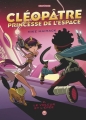 Couverture Cléopâtre : princesse de l'espace, tome 2 : Le voleur et l'épée Editions Milan 2017