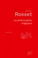 Couverture La philosophie tragique Editions Presses universitaires de France (PUF) (Quadrige) 2014