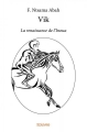 Couverture Vik, La renaissance de l’Inoua Editions Autoédité 2016