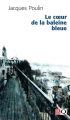 Couverture Le coeur de la baleine bleue Editions Bibliothèque Québécoise 2012