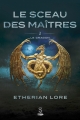 Couverture Le sceau des maîtres, tome 2 : Le dragon Editions Solarianne (Les Archives d'Astérion) 2018