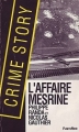 Couverture L'affaire Mesrine Editions Fleuve (Noir) 1992