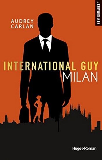 Couverture International Guy, tome 4 :  Milan