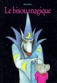 Couverture Le bisou magique Editions L'École des loisirs 1995