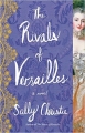 Couverture The Mistresses of Versailles, book 2: The Rivals of Versailles Editions Atria Books 2016