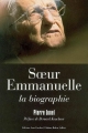 Couverture Soeur Emmanuelle : La biographie Editions Anne Carrière 2006