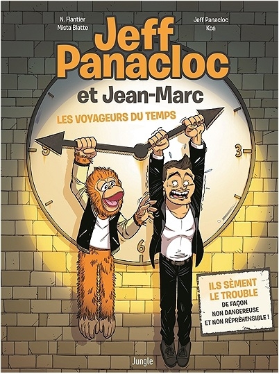 Couverture Jeff Panacloc et Jean-Marc : Les voyageurs du temps