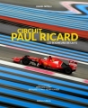 Couverture Circuit Paul Ricard : Les seigneurs de la F1 Editions Gilletta 2018
