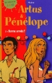 Couverture Artus & Pénélope, tome 3 : Bonne année ? / Oh ! Pénélope, tome 4 : Vous avez dit : Bonne année ? Editions Milan (Les romans de Julie) 2003