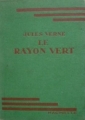 Couverture Le rayon vert Editions Hachette (Bibliothèque Verte) 1932