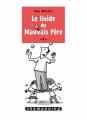 Couverture Le guide du mauvais père, tome 4 Editions Delcourt (Shampooing) 2018