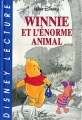 Couverture Winnie et l'énorme animal Editions Disney / Hachette (Disney lecture) 1999