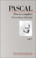 Couverture Œuvres complètes, tome 3 : œuvres diverses (1654-1657) Editions Desclée de Brouwer 1992