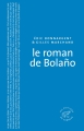 Couverture Le roman de Bolaño Editions du Sonneur 2015