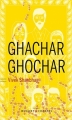 Couverture Ghachar Ghochar Editions Buchet / Chastel (Littérature étrangère) 2018