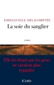 Couverture La soie du sanglier Editions JC Lattès 2018