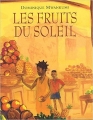 Couverture Les fruits du soleil Editions L'École des loisirs 2005
