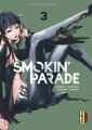 Couverture Smokin' parade, tome 03 Editions Kana (Dark) 2018