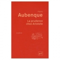 Couverture La prudence chez Aristote Editions Presses universitaires de France (PUF) (Quadrige) 2016