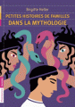 Couverture Petites histoires de familles dans la mythologie Editions Flammarion (Jeunesse) 2015