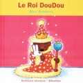 Couverture Le Roi DouDou Editions Gallimard  (Jeunesse - Giboulées) 2001