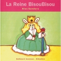 Couverture La Reine BisouBisou Editions Gallimard  (Jeunesse - Giboulées) 1997