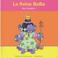 Couverture La Reine BaBa Editions Gallimard  (Jeunesse - Giboulées) 2007
