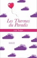 Couverture Les thermes du paradis Editions France Loisirs 2017