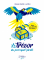 Couverture Le trésor du perroquet pirate Editions du Trésor 2017