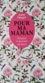 Couverture Pour ma maman : Pensées et poésies choisies Editions Le Cherche midi 2016