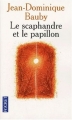 Couverture Le scaphandre et le papillon Editions Pocket 2007