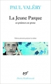 Couverture La jeune Parque et autres poèmes en prose Editions Gallimard  (Poésie) 1974