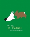 Couverture Le tunnel Editions Albin Michel (Jeunesse) 2017