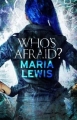 Couverture Who's afraid? Editions Piatkus Books 2016